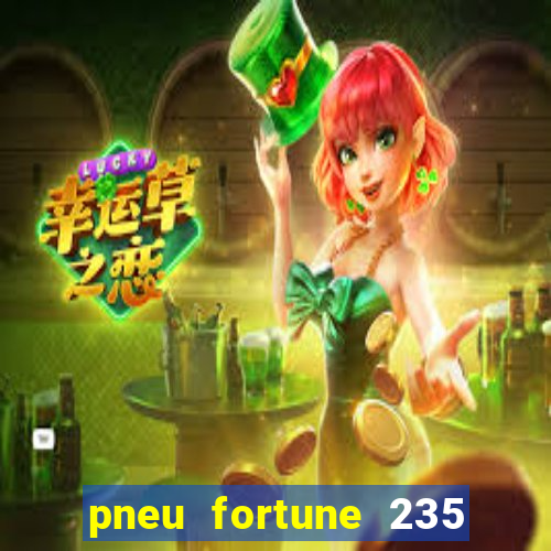 pneu fortune 235 55 r18